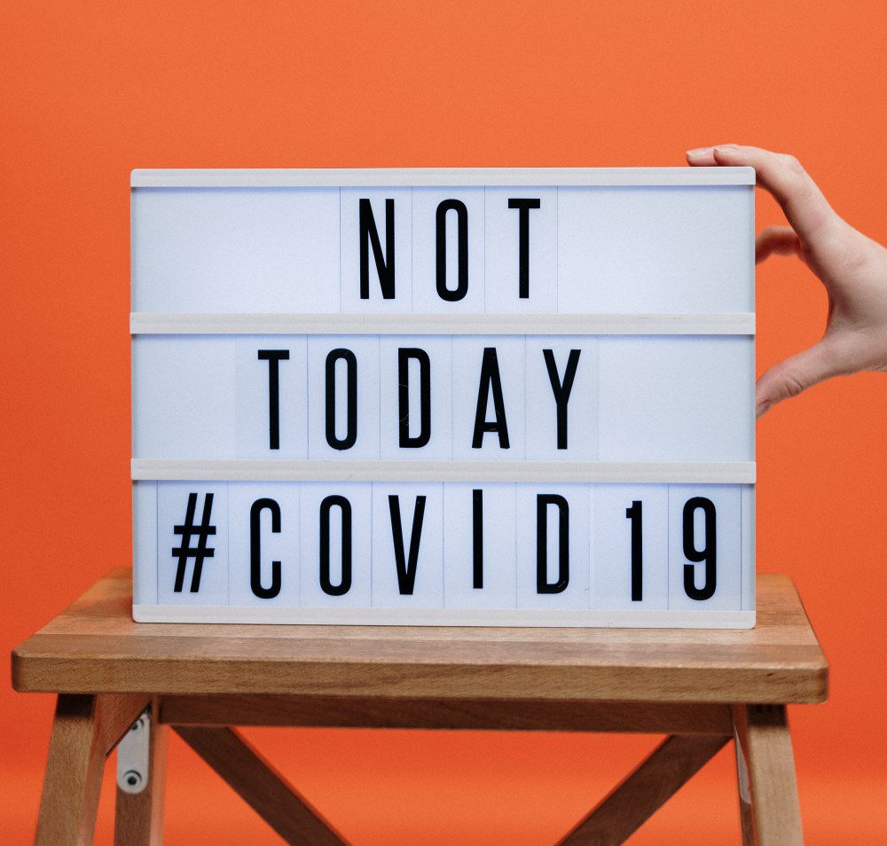Not today COVID19